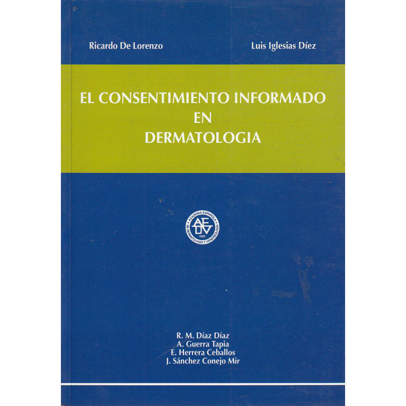EL CONSENTIMIENTO INFORMADO EN DERMATOLOGÍA