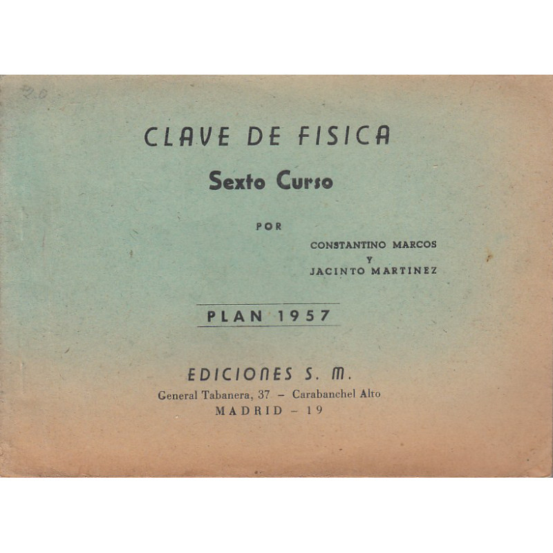 CLAVE DE FÍSICA Sexto Curso PLAN 1957