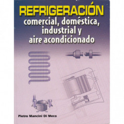 REFRIGERACIÓN Comercial, Doméstica, Industrial y Aire Acondicionado