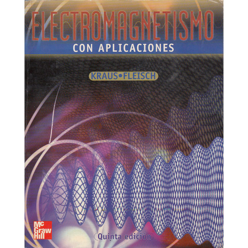 ELECTROMAGNETISMO con Aplicaciones