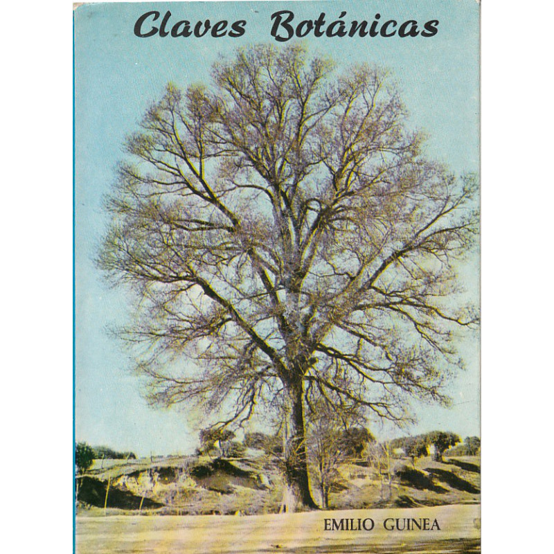 CLAVES BOTÁNICAS De los Grupos Superiores Incluido el Genero