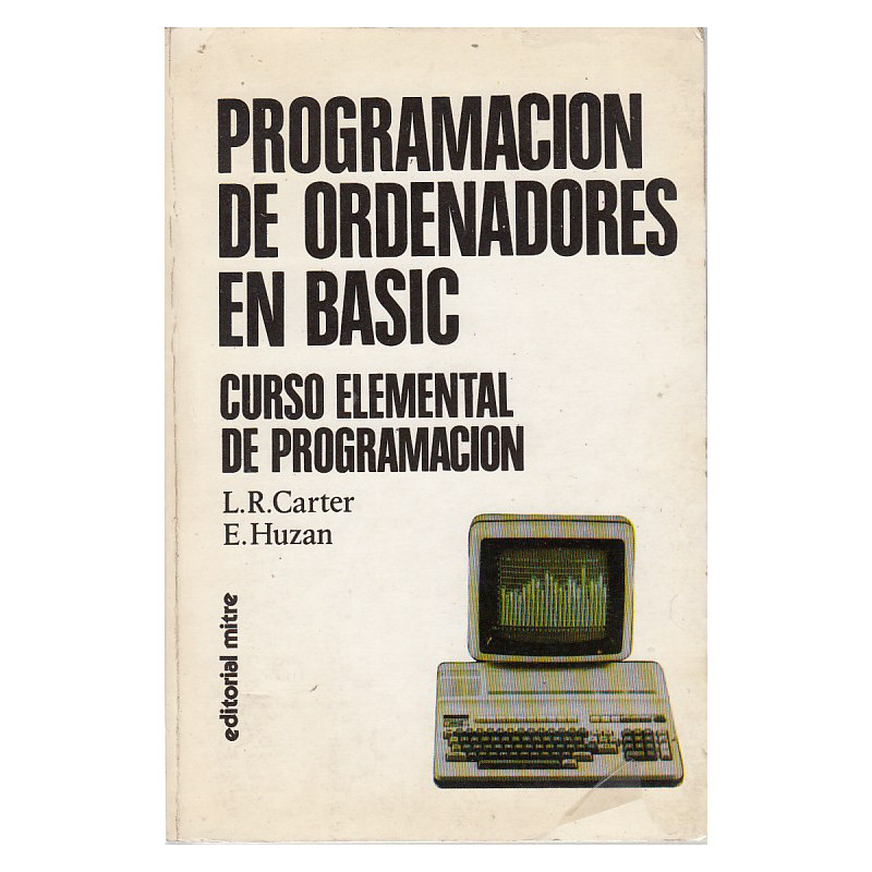 PROGRAMACIÓN DE ORDENADORES EN BASIC Curso Elemental de Programación