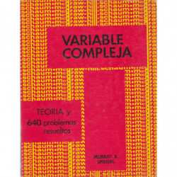 VARIABLE COMPLEJA Serie de Compendios Schaum TEORÍA Y 640 PROBLEMAS RESUELTOS