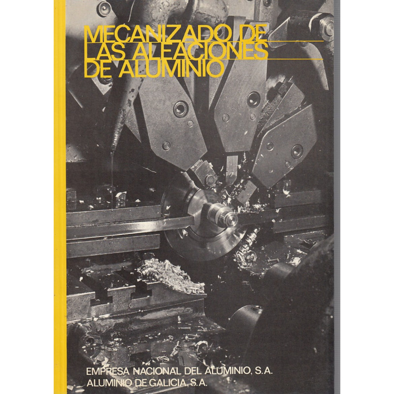 MECANIZADO DE LAS ALEACIONES DE ALUMINIO