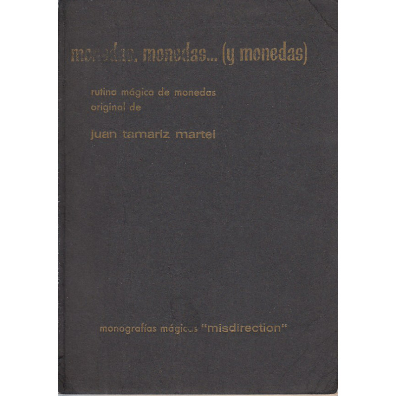 MONEDAS, MONEDAS(Y MODEDAS), Rutina Mágica de Monedas Original de Juan Tamariz