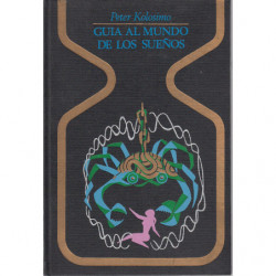 GUÍA AL MUNDO DE LOS SUEÑOS Colección OTROS MUNDOS