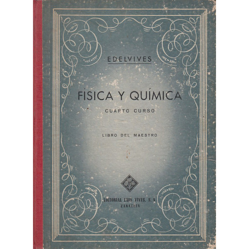 FÍSICA Y QÍMICA Cuarto Curso LIBRO DEL MAESTRO