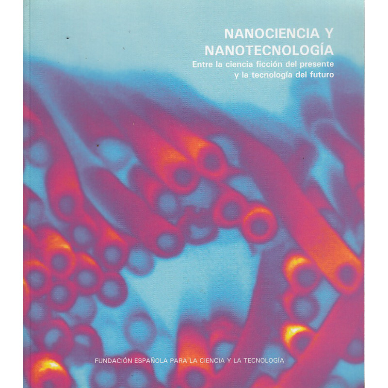 NANOCIENCIA Y NANOTECNOLOGIA