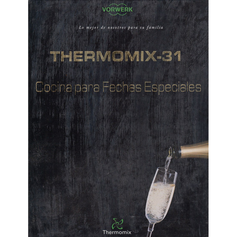 COCINA PARA FECHAS ESPECIALES THERMOMIX TM-31