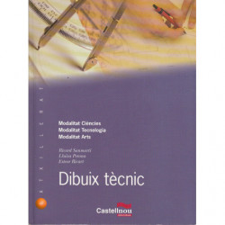 DIBUIX TÈCNIC Batxillerat Modalitats de CIÈNCIES, TECNOLOGIA Y ARTS