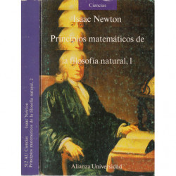 PRINCIPIOS MATEMÁTICOS DE LA FILOSOFÍA NATURAL 2 Tomos OBRA COMPLETA