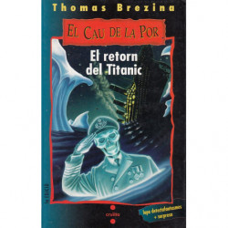EL RETORN DEL TITANIC col.lecció EL CAU DE LA POR