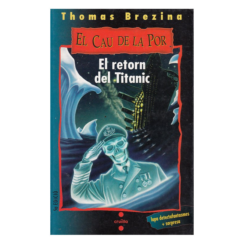 EL RETORN DEL TITANIC col.lecció EL CAU DE LA POR