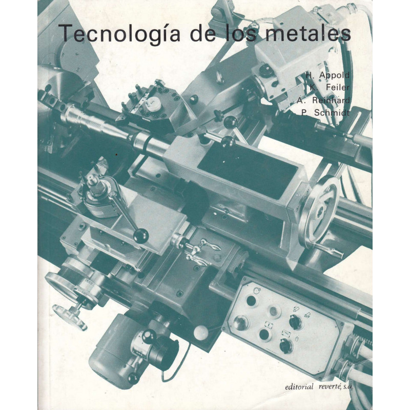 TECNÓLOGÍA DE LOS METALES Para Profesiones Técncio-Mecánicas