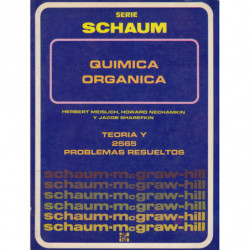 QUIMICA ORGANICA Serie Schaum TEORÍA Y 2565 PROBLEMAS RESUELTOS