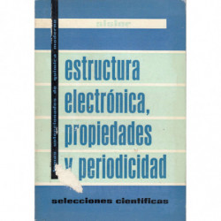 ESTRUCTURA ELECTRÓNICA, PROPIEDADES Y PERIODICIDAD
