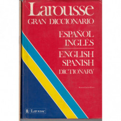 LAROUSSE GRAN DICCIONARIO ESPAÑOL-INGLES / INGLES-ESPAÑO