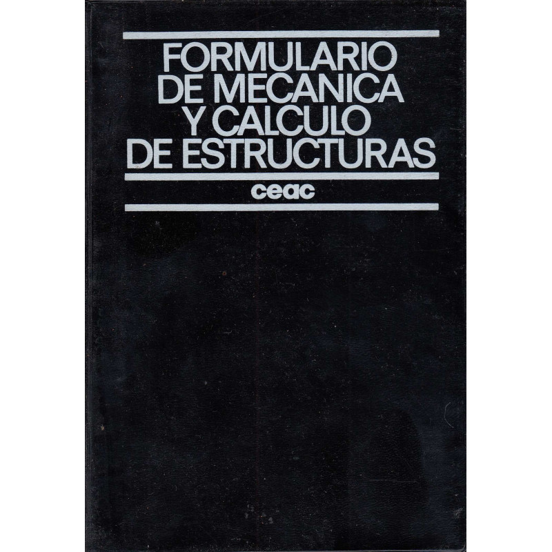 FORMULARIO DE MECÁNICO Y CÁLCULO DE ESTRUCTURAS
