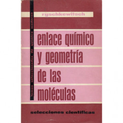 ENLACE QUÍMICO Y GEOMETRÍA DE LAS MOLÉCULAS