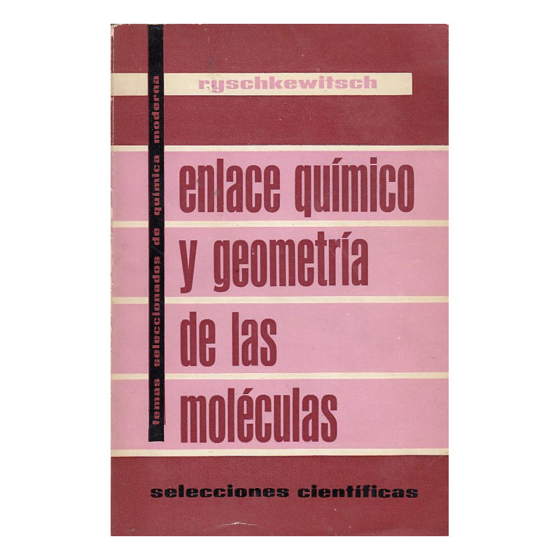 ENLACE QUÍMICO Y GEOMETRÍA DE LAS MOLÉCULAS