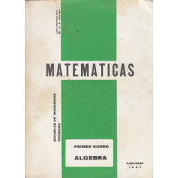 MATEMÁTICAS Escuelas Técnicas de Grado Medio Primer Curso ALGEBRA