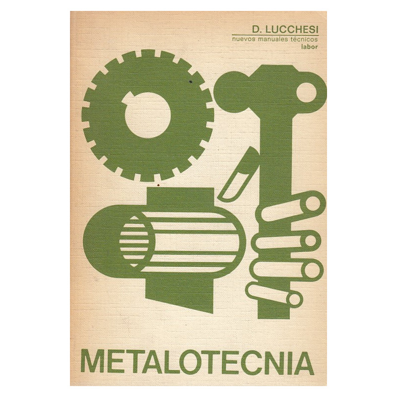 METALOTECNIA. Nuevos Manuales Técnicos Labor / 12