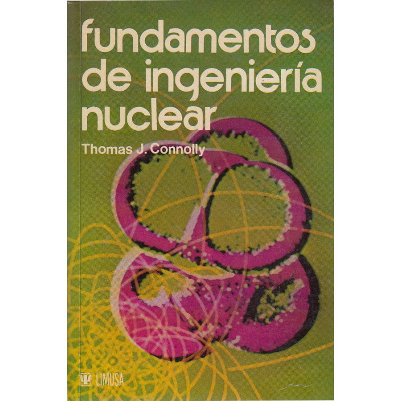FUNDAMENTOS DE  INGENIERIA NUCLEAR