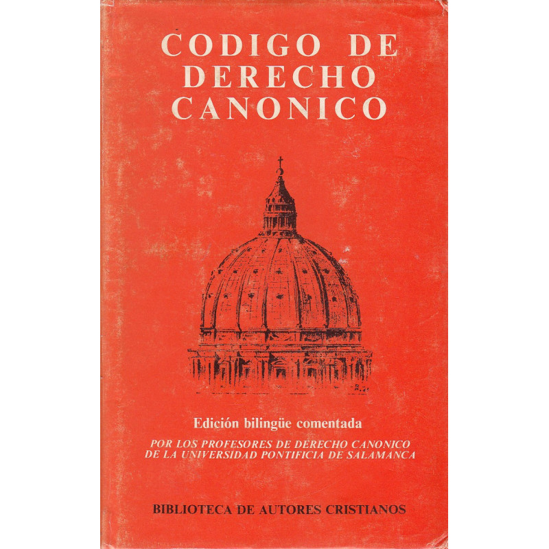 CÓDIGO DE DERECHO CANÓNICO. Edición bilingüe comentada