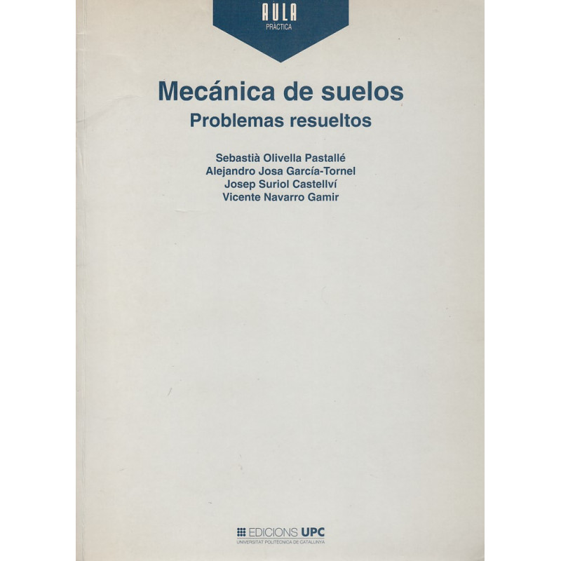 MECÁNICA DE SUELOS. PROBLEMAS RESUELTOS