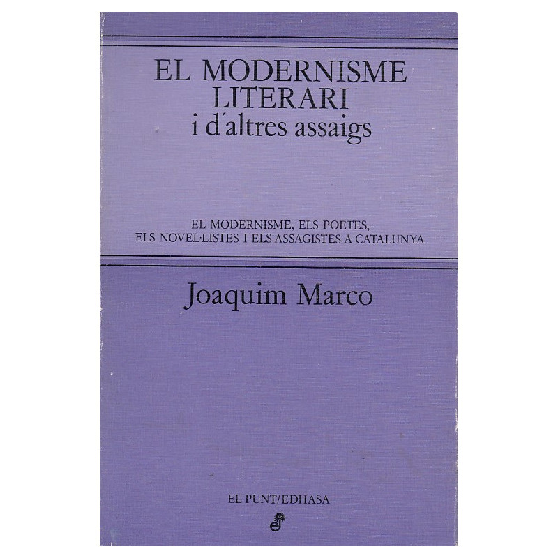 EL MODERNISME LITERARI i d'altres assaigs