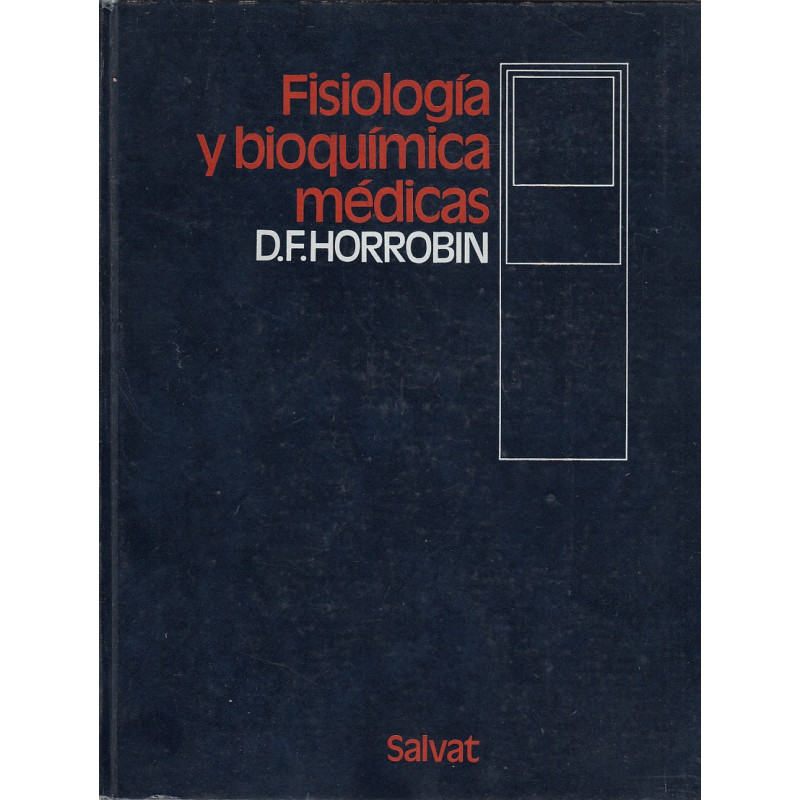 FISIOLOGÍA Y BIOQUÍMICA MÉDICAS