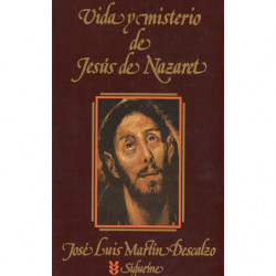 VIDA Y MISTERIO DE JESÚS DE NAZARET