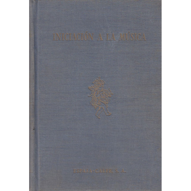 INICIACIÓN A LA MÚSICA Para los aficionados a la Música y a la Radio