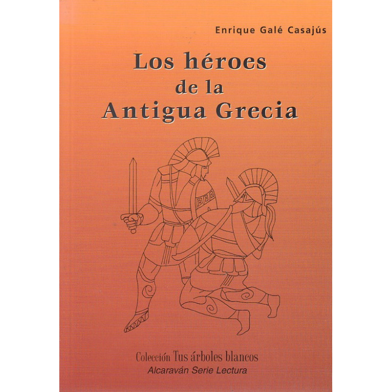 LOS HÉROES DE LA ANTIGUA GRECIA