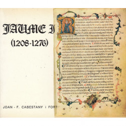 JAUME I (1208-1276). Esbós d' una Biografia