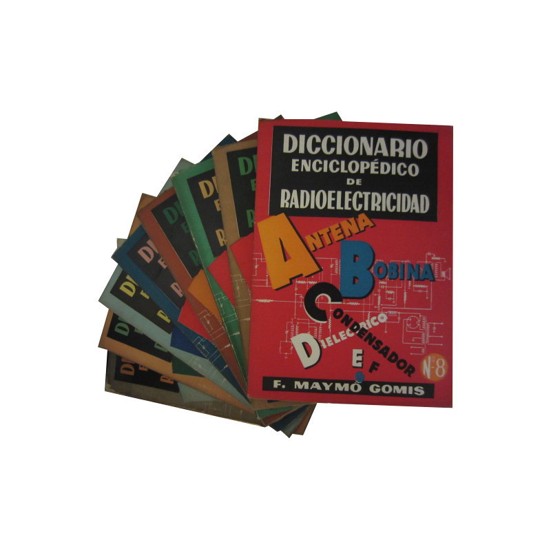 DICCIONARIO ENCICLOPEDICO DE RADIOELECTRICIDAD 8 Tomos de la A a la Z OBRA COMPLETA