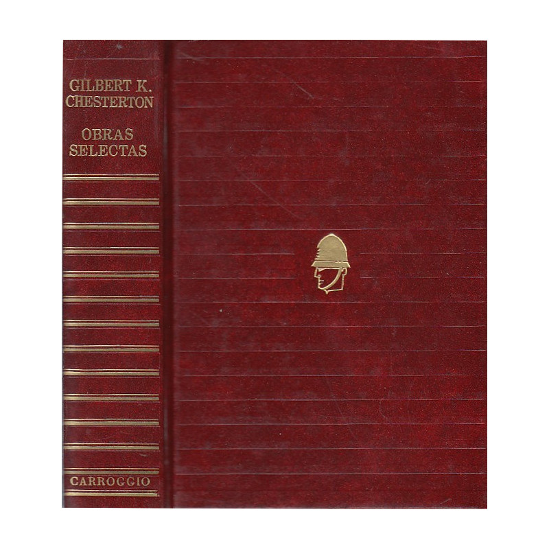 OBRAS SELECTAS. Colección Policiaca, TOMO: Gilbert K. Chesterton
