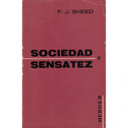 SOCIEDAD Y SENSATEZ