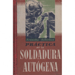 PRÁCTICA DE LA SOLDADURA AUTOGENA