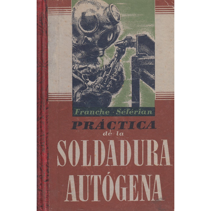 PRÁCTICA DE LA SOLDADURA AUTOGENA