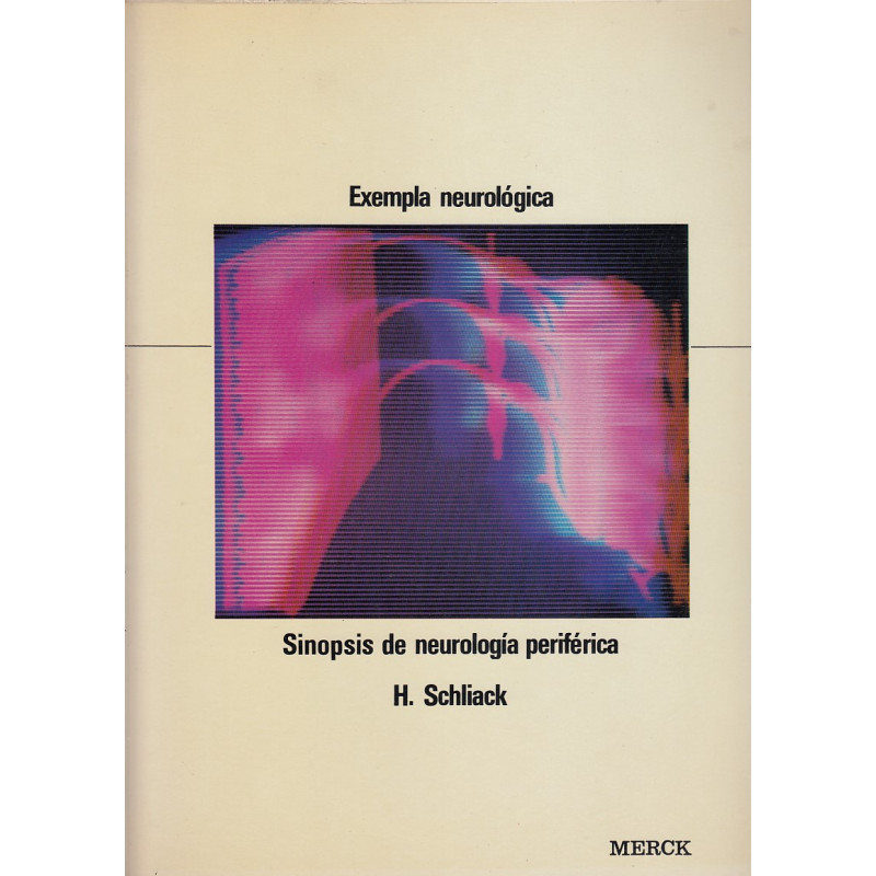 EXEMPLA NEUROLÓGICA. SIPNOSIS DE NEUROLOGÍA PERIFÉRICA
