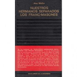 NUESTROS HERMANOS SEPARADOS LOS FRANC-MASONES