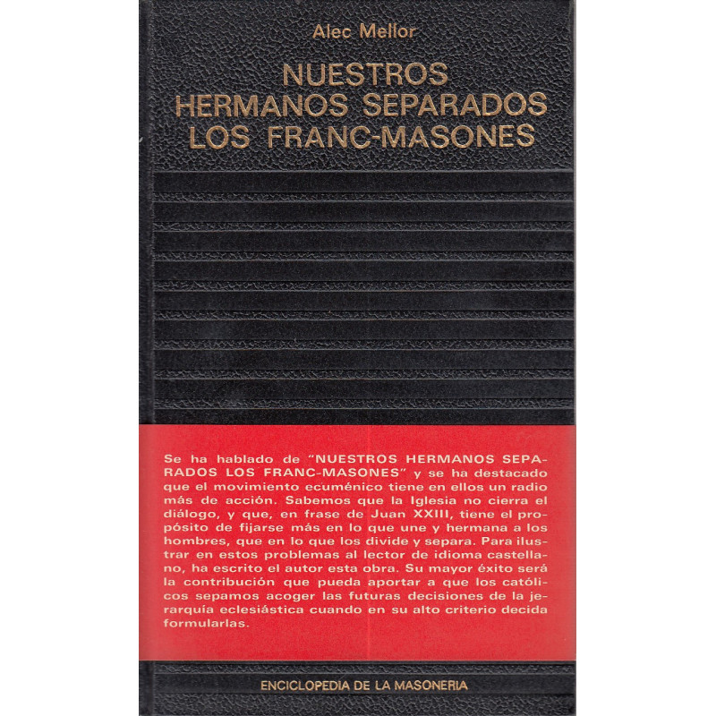 NUESTROS HERMANOS SEPARADOS LOS FRANC-MASONES