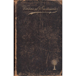 VISITAS AL SANTÍSIMO SACRAMENTO