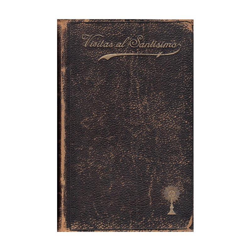 VISITAS AL SANTÍSIMO SACRAMENTO