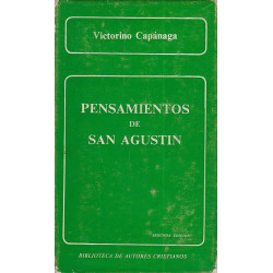 PENSAMIENTOS DE SAN AGUSTÍN. El hombre, Dios y el Dios-Hombre