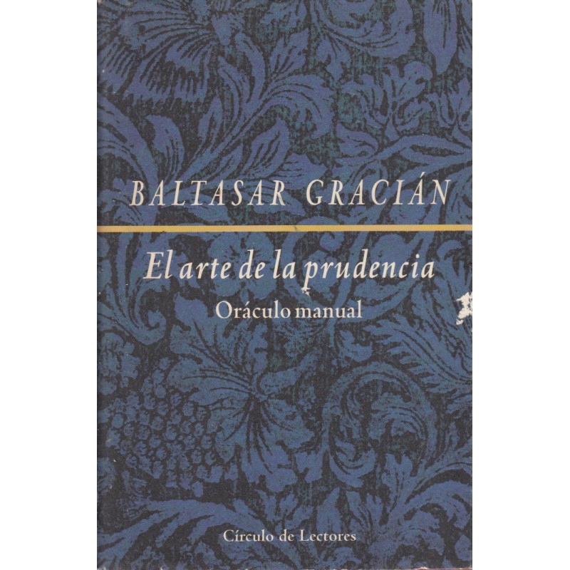 EL ARTE DE LA PRUDENCIA. Oráculo Manual