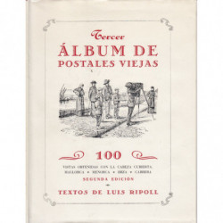 TERCER ÁLBUM DE POSTALES VIEJAS. 100 Vistas Obtenidas con la Cabeza Cubierta. Mallorca. Menorca. Ibiza. Cabrera