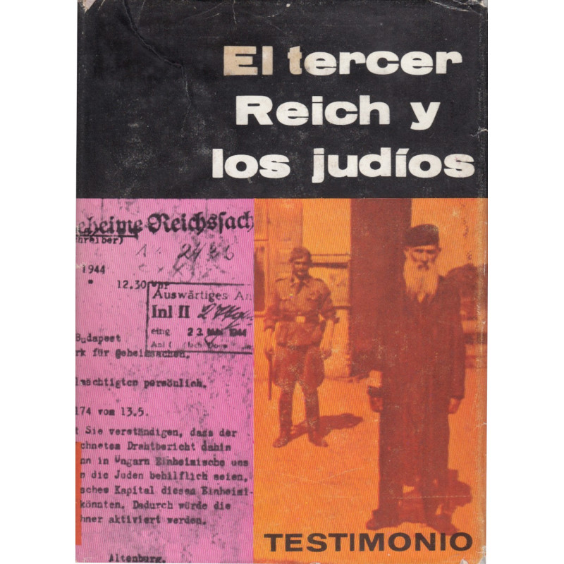 EL TERCER REICH Y LOS JUDÍOS. Documentos y Estudios
