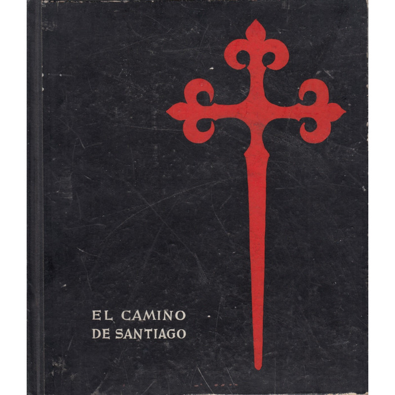 EL CAMINO DE SANTIAGO. Dibujos y reproducciones a pluma por el autor